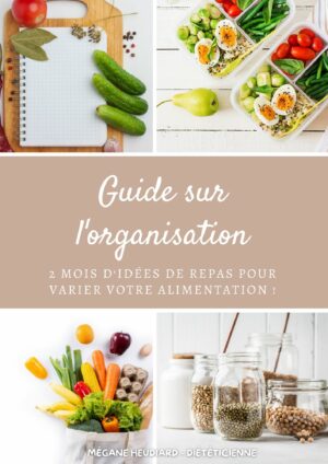 Guide organisation 2 mois de menus (56 recettes) - Edition 2024
